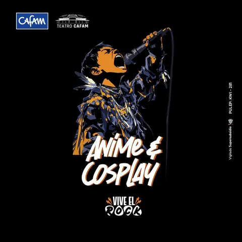 Cartel oficial de Anime y Cosplay del Teatro Cafam, con un cantante ilustrado y el texto Vive el rock.