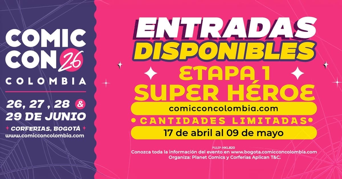 Comic Con Bogota publica precios y horarios de boleteria 2026