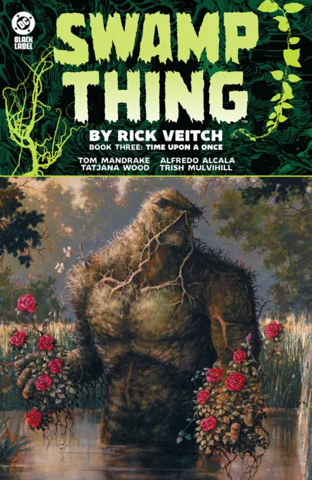 Cubierta de Swamp Thing by Rick Veitch Book Three Time Upon a Once con Swamp Thing entre flores